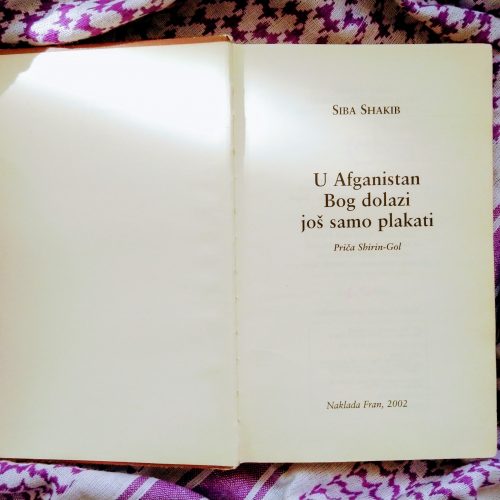 Osvrt: U AFGANISTAN BOG DOLAZI JOŠ SAMO PLAKATI, PRIČA SHIRIN – GOL, Siba Shakib