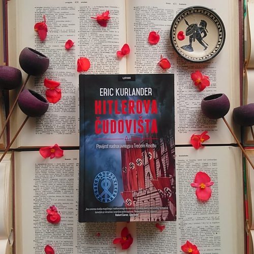 Recenzija: “Hitlerova čudovišta: Povijest nadnaravnoga u Trećem Reichu”, Eric Kurlander
