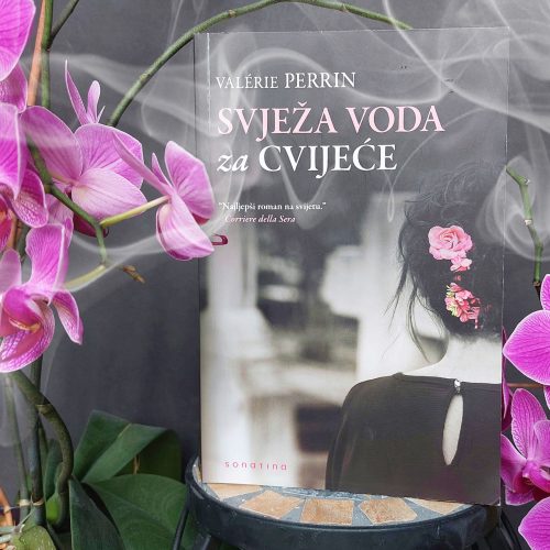 Recenzija: “Svježa voda za cvijeće”, Valérie Perrin
