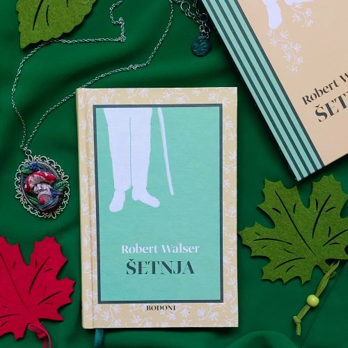 Recenzija: “Šetnja”, Robert Walser